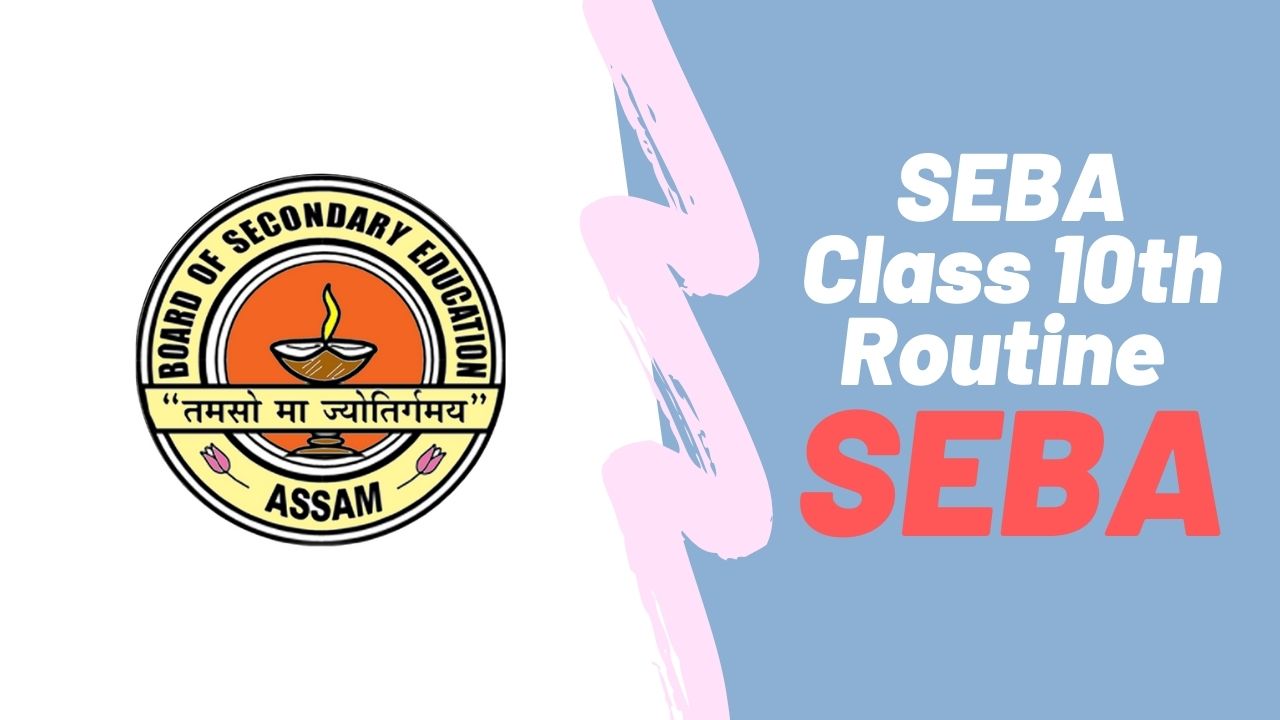 Seba Class 10 Exam Routine