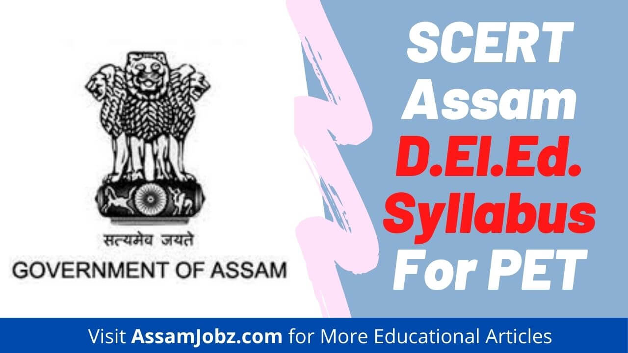 scert-d-el-ed-syllabus-assam-2024-syllabus-exam-pattern