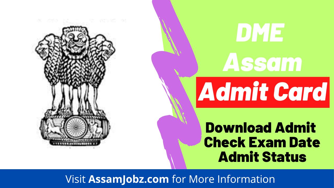 Dme Assam Admit Card Grade Grade Posts