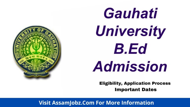 Gauhati University B.Ed Admission